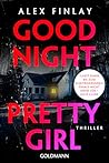 Good Night, Pretty Girl by Alex Finlay