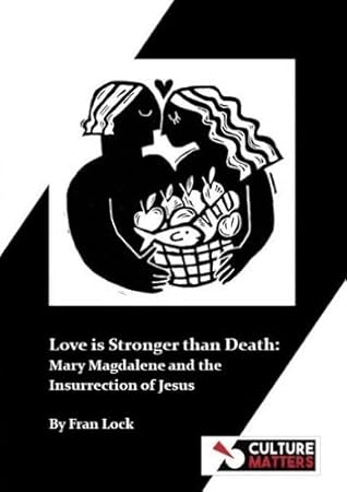 Culture Matters Co-operative Ltd Insurrection of Jesus, The.