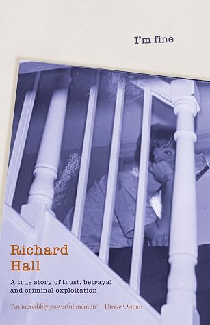 Cover of I'm Fine: A True Story of Trust, Betrayal and Criminal Exploitation