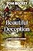 Beautiful Deception by Tom Becket
