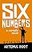 Six Numbers: A comedy novel