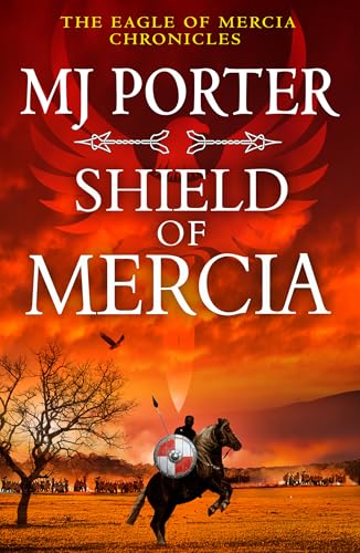 Shield of Mercia (The Eagle of Mercia Chronicles #8)