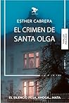 El crimen de Santa Olga: Serie Garrido I