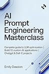 AI Prompt Engineering Masterclass : Complete Guide to LLM Optimization | Build 10 Custom AI Applications | ChatGPT & DALL-E Projects