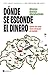 Dónde se esconde el dinero: Cómo los más ricos atracan al mundo