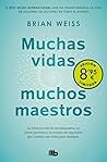 Muchas vidas, muchos maestros (edición limitada · Verano): Edición 30 aniversario con nuevo epílogo del autor