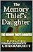 The Memory Thief's Daughter by Debashis Chakraborty