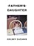 Father's Daughter by Kelsey Zazanis Father's Daughter by Kelsey Zazanis