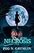 Necrosis (A Reapers Oath Bo...