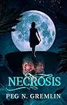Necrosis (A Reapers Oath Book 2)