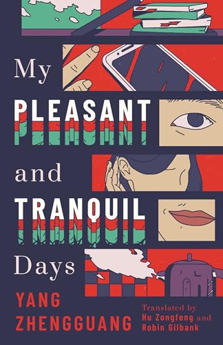 My Pleasant and Tranquil Days (Kindle Edition)