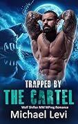 Trapped by the Cartel