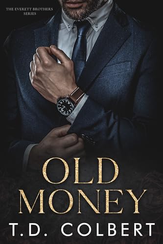 Portada de Old Money, de T.D. Colbert