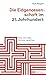 Die Eidgenossenschaft im 21. Jahrhundert: Eine alte Idee für eine neue Zeit (German Edition)