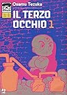 Il Terzo Occhio, Vol. 1 by Osamu Tezuka