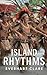 Island Rhythms: The Music, ...