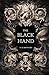 The Black Hand (The Black K...