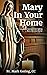 Mary in Your Home: A 9-day ...
