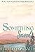 Something Saved (Wolf Mountain Ranchers, #5)