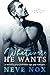 Whatever He Wants: A Morally Grey Forbidden Age Gap Romance (His To Claim Book 1)