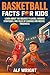 Basketball Facts for Kids: ...