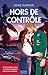 Hors de contrôle (Front runners) (French Edition)