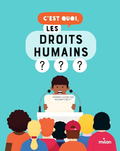 C'est quoi, les droits humains ? (French Edition)