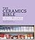 The Ceramics Bible - Revised Edition by Louisa Taylor