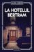 La Hotelul Bertram