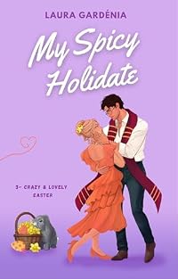 My Spicy Holidate T3 : une romance fake dating avec un reverse age gap et un acteur célèbre !