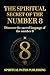 The Spiritual Secret Of The Number 8 by Spiritual Paths Publishing
