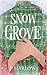 Snow Grove