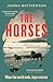 The Horses: A poetic and mo...