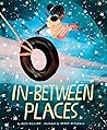 In-Between Places