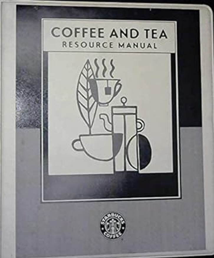 Starbucks Coffee and Tea Resource Manual