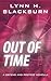 Out of Time: A Defend and P...