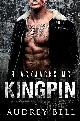 Kingpin (Blackjacks MC #1)