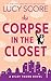The Corpse in the Closet (Riley Thorn #2)