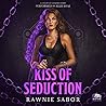 Kiss of Seduction...