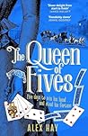 The Queen of Fives