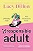 Irresponsible Adult