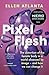 Pixel Flesh: The distortion of the female body in a world obsessed by image – and how we can change it