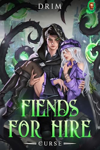 Fiends For Hire: Curse (Kindle Edition)