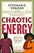 Chaotic Energy by Stephanie Yeboah