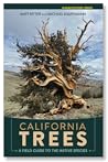 California Trees: A field guide to the native species