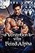 Verstoßen vom Feind-Alpha: Verstoßene Gefährtin Erzwungene Nähe Eine Werwolf Romanze (Alphas Verstoßener Anspruch 1) (German Edition)