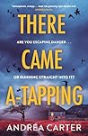 There Came A-Tapping