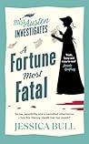 A Fortune Most Fatal