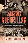 Anzac Guerrillas:...