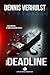 Deadline (CTRL-serie Book 1) (Dutch Edition)